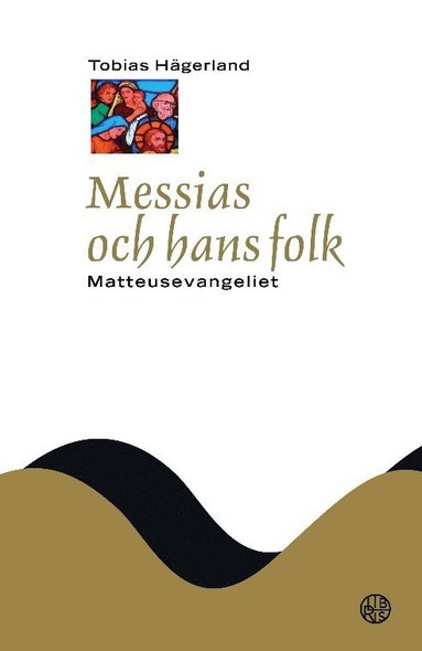 bokomslag Messias och hans folk : Matteusevangeliet