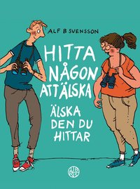 bokomslag Hitta någon att älska : älska den du hittat