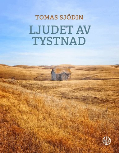 Tomas Sjödin - Ljudet av tystnad, Inbunden
