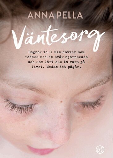 Anna Pella - Väntesorg, Inbunden