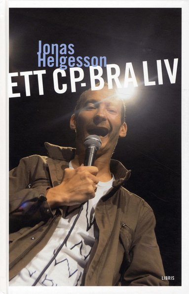 Jonas Helgesson - Ett CP-bra liv, Häftad