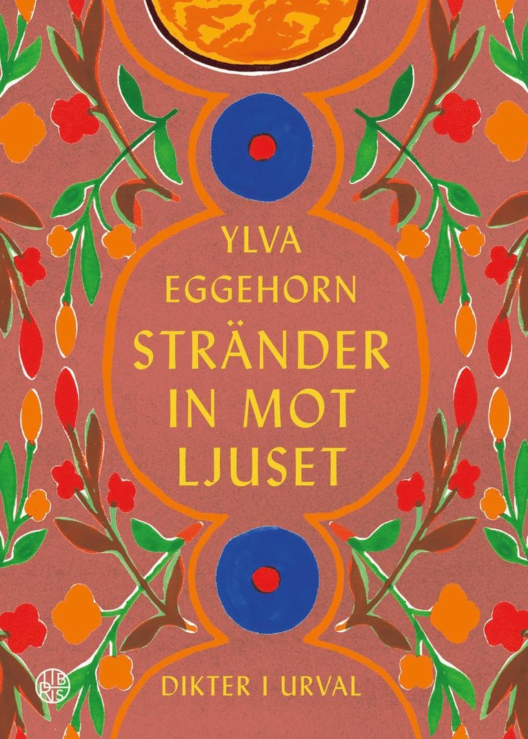 Ylva Eggehorn - Stränder in mot ljuset, Inbunden