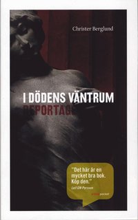 bokomslag I dödens väntrum : reportage