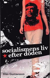 bokomslag Socialismens liv efter döden