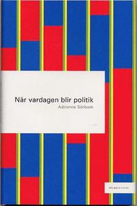bokomslag När vardagen blir politik