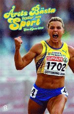 bokomslag Årets bästa texter om sport: Goda nyheter 2006