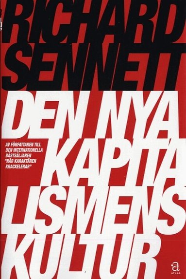 Richard Sennett - Den nya kapitalismens kultur, Häftad