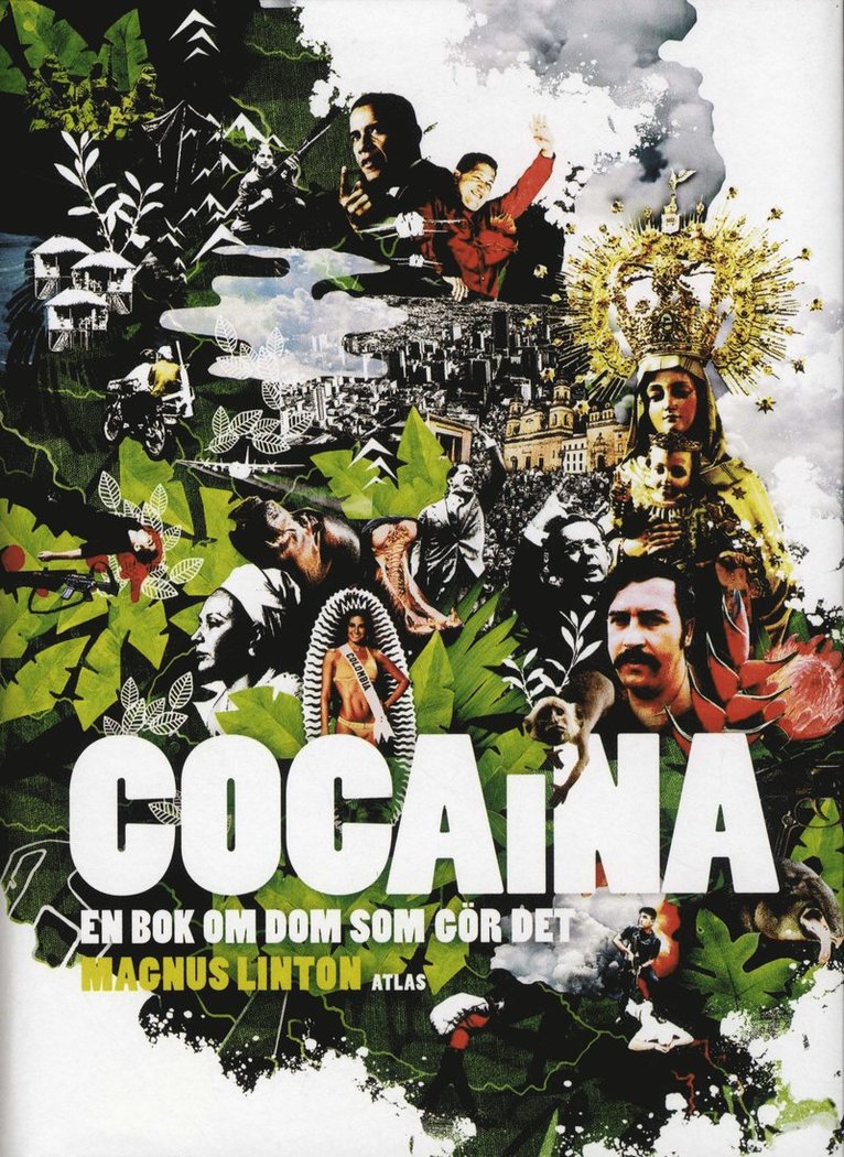 Cocaina : en bok om dom som gör det 1