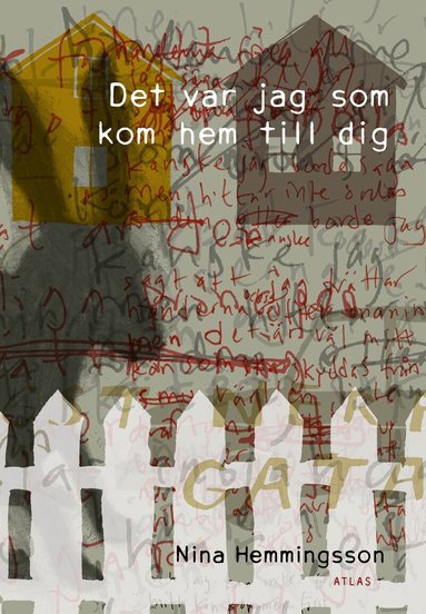 Nina Hemmingsson - Det var jag som kom hem till dig, Inbunden