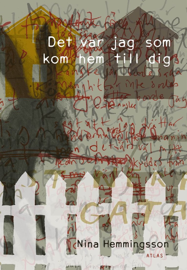 Nina Hemmingsson - Det var jag som kom hem till dig, Inbunden