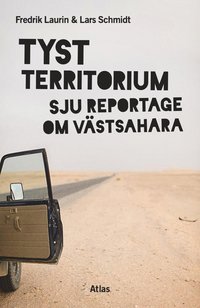 bokomslag Tyst territorium : sju reportage om Västsahara