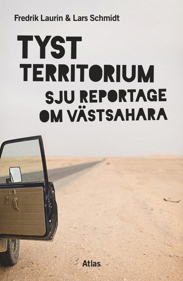 Tyst territorium : sju reportage om Västsahara 1