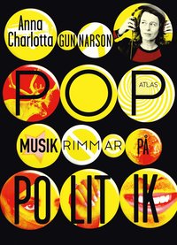 bokomslag Popmusik rimmar på politik