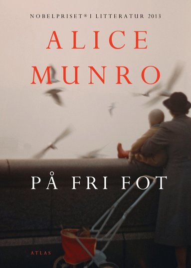 Alice Munro - På fri fot, Inbunden