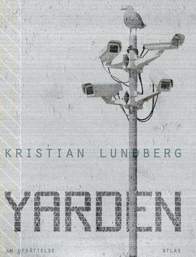 Kristian Lundberg - Yarden, Inbunden
