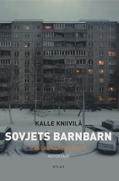 bokomslag Sovjets barnbarn : ryssarna i Baltikum