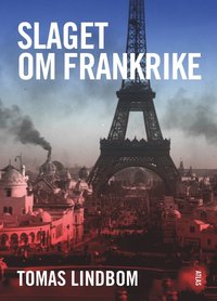 bokomslag Slaget om Frankrike