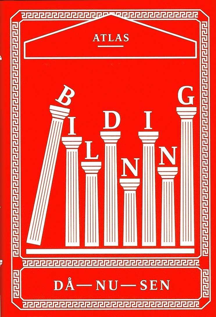 Martin Aagård, Susanna Alakoski, Elnaz Baghlanian, Magnus Bremmer, Judith Kiros, Ola Larsmo, Qaisar Mahmood, Calle Nathanson, Boa Ruthström, Kristina Sandberg, Ebba Witt-Brattström - Bildning : då, nu, sen, Inbunden
