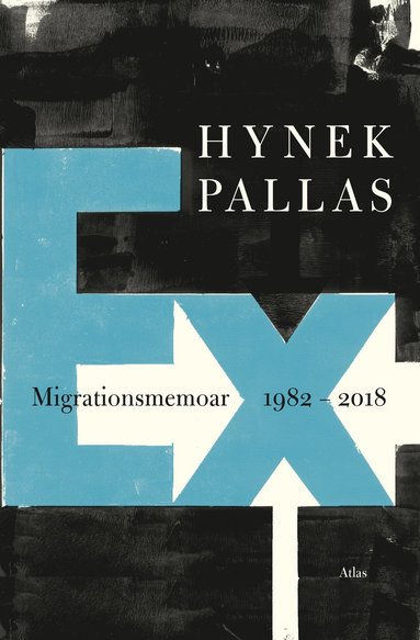 bokomslag Ex: Migrationsmemoar 1977-2018