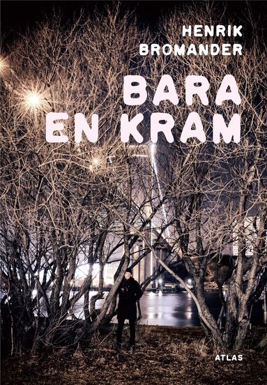 Henrik Bromander - Bara en kram, Storpocket