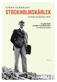 bokomslag Stockholmskärlek : en bok om Hjalmar Mehr