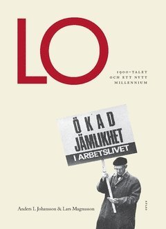 bokomslag LO : 1900-talet och ett nytt millenium