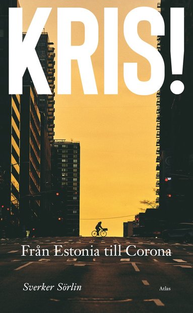 bokomslag Kris : från Estonia till Corona