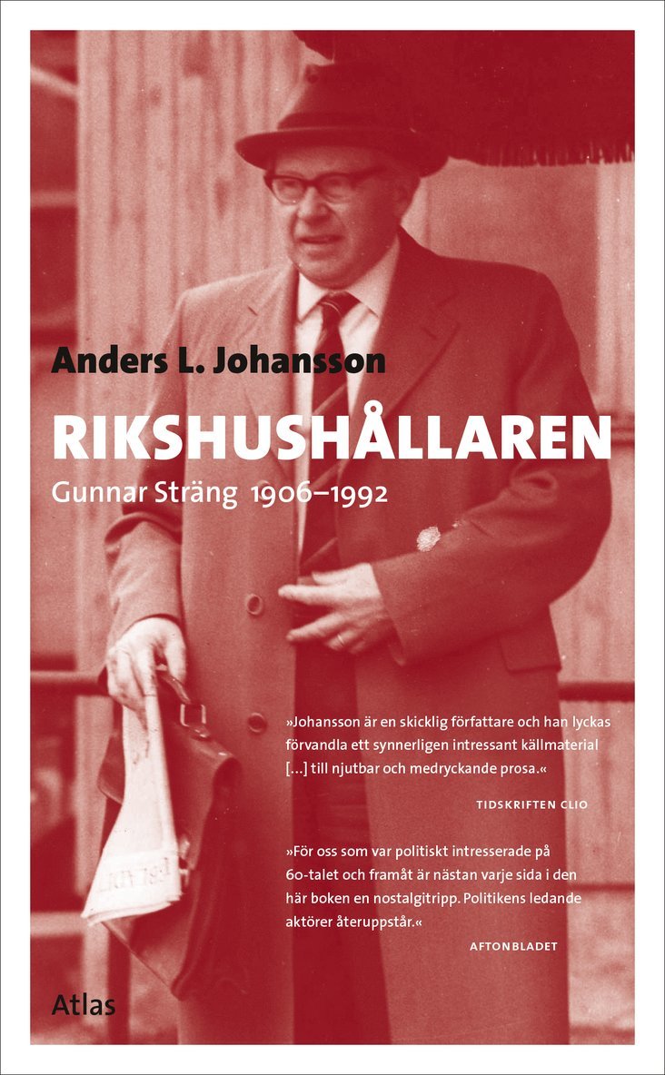 Rikshushållaren : Gunnar Sträng 1906-1992 1