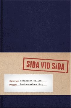 Sida vid sida : en studie av jämställdhetspolitikens genealogi 1971-2006 1