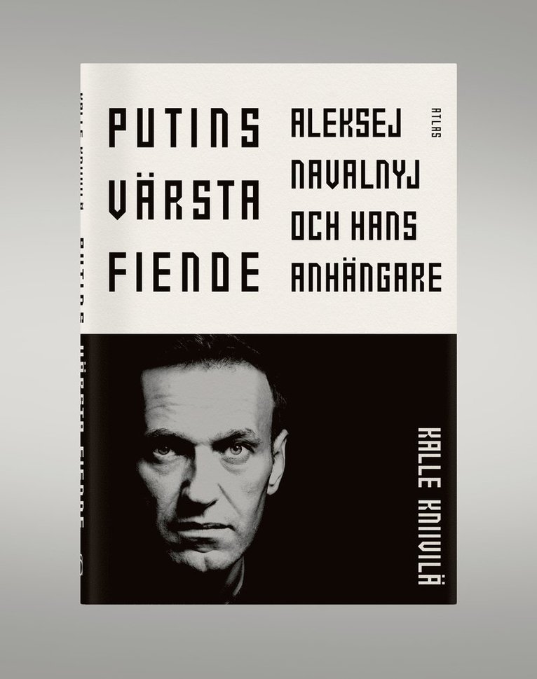Putins värsta fiende : Aleksej Navalnyj och hans anhängare 1
