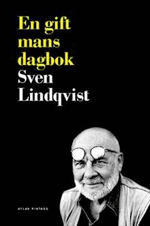 Sven Lindqvist - En gift mans dagbok, Häftad