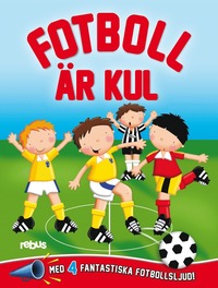 bokomslag Fotboll är kul