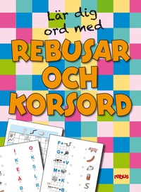 bokomslag Lär dig ord med rebusar och korsord