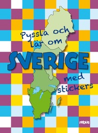 bokomslag Pyssla och lär om Sverige med stickers