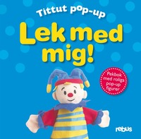 bokomslag Lek med mig : pekbok med roliga pop-up figurer