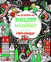 bokomslag Stora julboken med roligt klotter och andra ritövningar