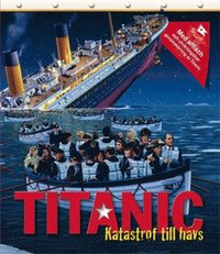 bokomslag Titanic : katastrof till havs