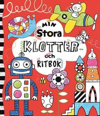 bokomslag Min stora klotter- och ritbok