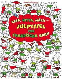 bokomslag Leta, hitta, måla : julpyssel för skarpögda barn