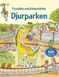 bokomslag Djurparken : pysselbok med klistermärken