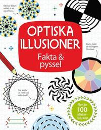 bokomslag Optiska illusioner : fakta & pyssel