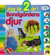 bokomslag Jag är 2 år! Bondgårdens djur