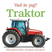 bokomslag Vad är jag? : traktor