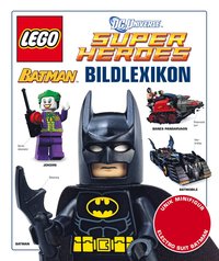 bokomslag LEGO Super Heroes : Batman Bildlexikon