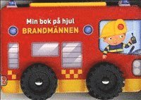 bokomslag Min bok på hjul : Brandmännen