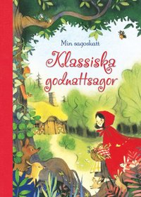 bokomslag Min sagoskatt : klassiska godnattsagor