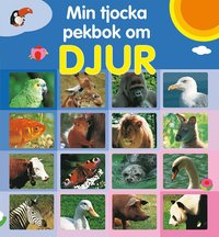 bokomslag Min tjocka pekbok om djur