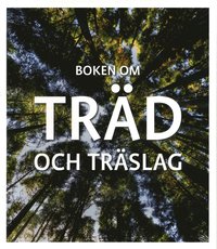 bokomslag Boken om träd och träslag