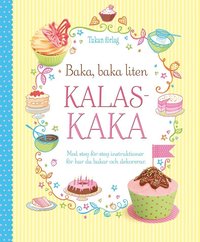 bokomslag Baka, baka liten kalaskaka