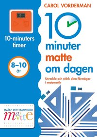 bokomslag 10 minuter matte om dagen 8-10 år